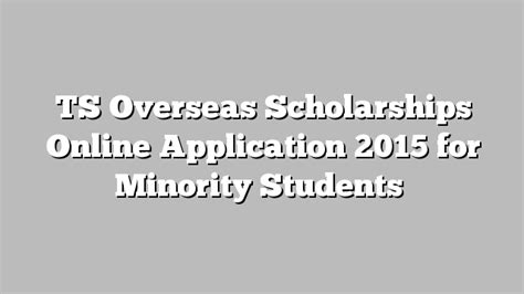 ts minority overseas scholarship